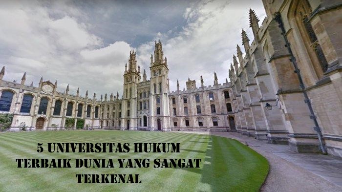 5 Universitas Hukum Terbaik Dunia Yang Sangat Terkenal